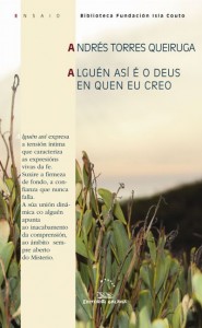 Alguén así é o Deus en quen eu creo