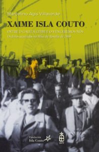 Xaime Isla Couto entre o Galiza Ceibe e o Venceremos Nós